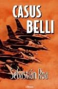 casus belli-sebastian roa-9788493448318 casus belli-sebastian roa-9788493448318