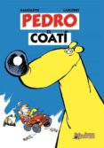 pedro el coati nº 1-manu larcenet-michel gaudelette-9788493538118 pedro el coati nº 1-manu larcenet-michel gaudelette-9788493538118