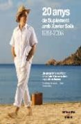20 anys de suplement amb xavier sola-david escamilla-xavier sola vilaseca-9788493573218 20 anys de suplement amb xavier sola-david escamilla-xavier sola vilaseca-9788493573218