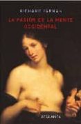la pasion de la mente occidental-richard tarnas-9788493576318 la pasion de la mente occidental-richard tarnas-9788493576318
