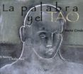 la palabra y el tao.tres textos. un solo tao-mario conde-9788493602918 la palabra y el tao.tres textos. un solo tao-mario conde-9788493602918