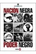 nacion negra. poder negro-jose manuel roca-9788493656218 nacion negra. poder negro-jose manuel roca-9788493656218
