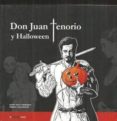 don juan tenorio y halloween-jose j. rodriguez-9788493669218 don juan tenorio y halloween-jose j. rodriguez-9788493669218