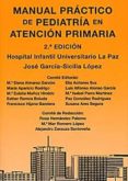 manual practico de pediatria en atencion primaria (hospital infan til universitario la paz) (2ª ed.)-j. garcia-sicilia lopez-9788493726218 manual practico de pediatria en atencion primaria (hospital infan til universitario la paz) (2ª ed.)-j. garcia-sicilia lopez-9788493726218