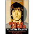 brian jones: el stone maldito-mariano muniesa-9788493788018 brian jones: el stone maldito-mariano muniesa-9788493788018