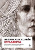 sulamita-aleksandr kuprin-9788493935818 sulamita-aleksandr kuprin-9788493935818