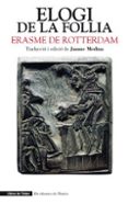 elogi de la follia-erasmo de rotterdam-9788494071218 elogi de la follia-erasmo de rotterdam-9788494071218