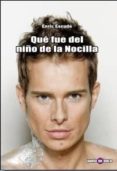 que fue del niño de la nocilla-enric escude-9788494107818 que fue del niño de la nocilla-enric escude-9788494107818