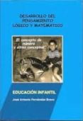 desarrollo del pensamiento logico y matematico: el concepto de numero y otros conceptos-jose antonio fernandez bravo-9788494190018 desarrollo del pensamiento logico y matematico: el concepto de numero y otros conceptos-jose antonio fernandez bravo-9788494190018