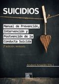 suicidios: manual de prevención, intervención y postvención de la conducta suicida-andoni ansean ramos-9788494299018 suicidios: manual de prevención, intervención y postvención de la conducta suicida-andoni ansean ramos-9788494299018