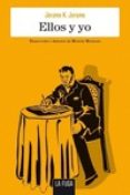 ellos y yo-jerome k. jerome-9788494309618 ellos y yo-jerome k. jerome-9788494309618