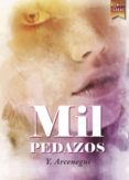 mil pedazos (ebook)-y. arcenegui-9788494491818 mil pedazos (ebook)-y. arcenegui-9788494491818