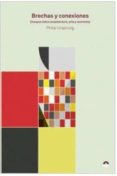 brechas y conexiones: ensayos sobre arquitectura, arte y economia-philip ursprung-9788494527418 brechas y conexiones: ensayos sobre arquitectura, arte y economia-philip ursprung-9788494527418