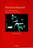 historias de la desaparición-santiago fillol-9788494542718 historias de la desaparición-santiago fillol-9788494542718