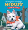 mcduff busca casa-rosemary wells-susan jeffers-9788494598418 mcduff busca casa-rosemary wells-susan jeffers-9788494598418