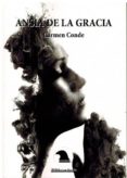 ansia de la gracia-carmen conde-9788494656118 ansia de la gracia-carmen conde-9788494656118