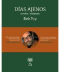 días ajenos - otoño/ invierno-bob pop-9788494895418 días ajenos - otoño/ invierno-bob pop-9788494895418