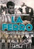 la ferro-juan carlos casas rodriguez-9788494921018 la ferro-juan carlos casas rodriguez-9788494921018