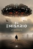 el emisario-j. p. lorente-9788494947018 el emisario-j. p. lorente-9788494947018