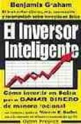 el inversor inteligente como invertir en bolsa para ganar dinero-benjamin graham-9788495292018 el inversor inteligente como invertir en bolsa para ganar dinero-benjamin graham-9788495292018