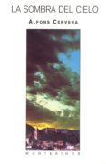 la sombra del cielo (montesinos)-alfons cervera-9788495776518 la sombra del cielo (montesinos)-alfons cervera-9788495776518
