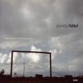 (pe) planeta futbol-andoni canela-rodolfo chisleanschi-9788495939418 (pe) planeta futbol-andoni canela-rodolfo chisleanschi-9788495939418