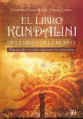 el libro kundalini de la vida y de la muerte-ravindra kumar-jytte kumar larsen-9788496111318 el libro kundalini de la vida y de la muerte-ravindra kumar-jytte kumar larsen-9788496111318