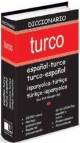 diccionario turco - español / español - turco-9788496445918 diccionario turco - español / español - turco-9788496445918