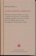 juan ramon jimenez, tomo i: prosa lirica, i: baladas para despues . platero y yo. entes y sombras de mi infancia. un leon andaluz. soledades madrileñas. olvidos de granada. isla de la simpatia. viajes-juan ramon jimenez-9788496452718 juan ramon jimenez, tomo i: prosa lirica, i: baladas para despues . platero y yo. entes y sombras de mi infancia. un leon andaluz. soledades madrileñas. olvidos de granada. isla de la simpatia. viajes-juan ramon jimenez-9788496452718