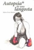 autopsia de una langosta-helena torres sbarbati-9788496614918 autopsia de una langosta-helena torres sbarbati-9788496614918