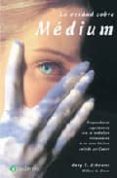 la verdad sobre medium: sorprendentes experimentos con la verdadera protagonista de la serie medium y emitida por cuatro-william l. simon-gary e. schwartz-9788496665118 la verdad sobre medium: sorprendentes experimentos con la verdadera protagonista de la serie medium y emitida por cuatro-william l. simon-gary e. schwartz-9788496665118