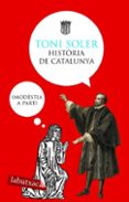 historia de catalunya: modestia a part-toni soler-9788496863118 historia de catalunya: modestia a part-toni soler-9788496863118
