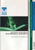 programa de refuerzo de la memoria y atencion (ii) (2ª ed.) (meto do eos)-jesus garcia vidal-daniel gonzalez manjon-9788497270618 programa de refuerzo de la memoria y atencion (ii) (2ª ed.) (meto do eos)-jesus garcia vidal-daniel gonzalez manjon-9788497270618