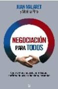 negociacion para todos: la actividad humana mas frecuente, al des cubierto-juan malaret-marina pino-9788497347518 negociacion para todos: la actividad humana mas frecuente, al des cubierto-juan malaret-marina pino-9788497347518