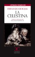 la celestina-fernando de rojas-soledad puertolas-9788497404518 la celestina-fernando de rojas-soledad puertolas-9788497404518
