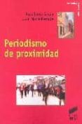 periodismo de proximidad-juan macia mercade-xose lopez garcia-9788497564618 periodismo de proximidad-juan macia mercade-xose lopez garcia-9788497564618