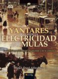yantares de cuando la electricidad acabó con las mulas (ebook)-miguel angel almodovar-9788497638418 yantares de cuando la electricidad acabó con las mulas (ebook)-miguel angel almodovar-9788497638418
