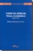 curso de derecho penal economico (2ª ed.)-enrique bacigalupo zapater-9788497682718 curso de derecho penal economico (2ª ed.)-enrique bacigalupo zapater-9788497682718
