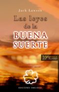 las leyes de la buena suerte-jack lawson-9788497774918 las leyes de la buena suerte-jack lawson-9788497774918