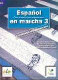 español en marcha 3: cuaderno de ejercicios-9788497782418 español en marcha 3: cuaderno de ejercicios-9788497782418