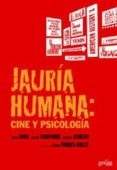 jauria humana: cine y psicologia-9788497840118 jauria humana: cine y psicologia-9788497840118