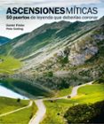 ascensiones miticas-daniel friebe-pete goding-9788497858618 ascensiones miticas-daniel friebe-pete goding-9788497858618