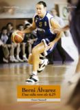berni alvarez. una vida rere el 6,25-octavi saumell-9788497918718 berni alvarez. una vida rere el 6,25-octavi saumell-9788497918718