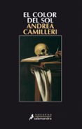 el color del sol-andrea camilleri-9788498382518 el color del sol-andrea camilleri-9788498382518