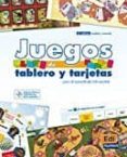 juegos de tablero y tarjetas (+ cd) (español lengua extranjera)-9788498485318 juegos de tablero y tarjetas (+ cd) (español lengua extranjera)-9788498485318