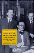 A GALICIA DE MONTEVIDEO-1773961-otro-formato
