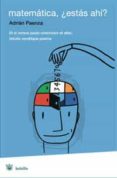 matematica, ¿estas, ahi?-adrian paenza-9788498671018 matematica, ¿estas, ahi?-adrian paenza-9788498671018