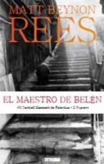 el maestro de belen-matt beynon rees-9788498724318 el maestro de belen-matt beynon rees-9788498724318