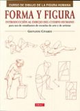 forma y figura: curso de dibujo de la figura humana-giovanni civardi-9788498742718 forma y figura: curso de dibujo de la figura humana-giovanni civardi-9788498742718