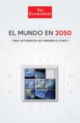 el mundo en 2050-john andrews-daniel franklin-9788498752618 el mundo en 2050-john andrews-daniel franklin-9788498752618